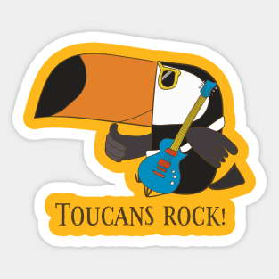Toucans Rock, Cute Funny Toucan Bird Sticker